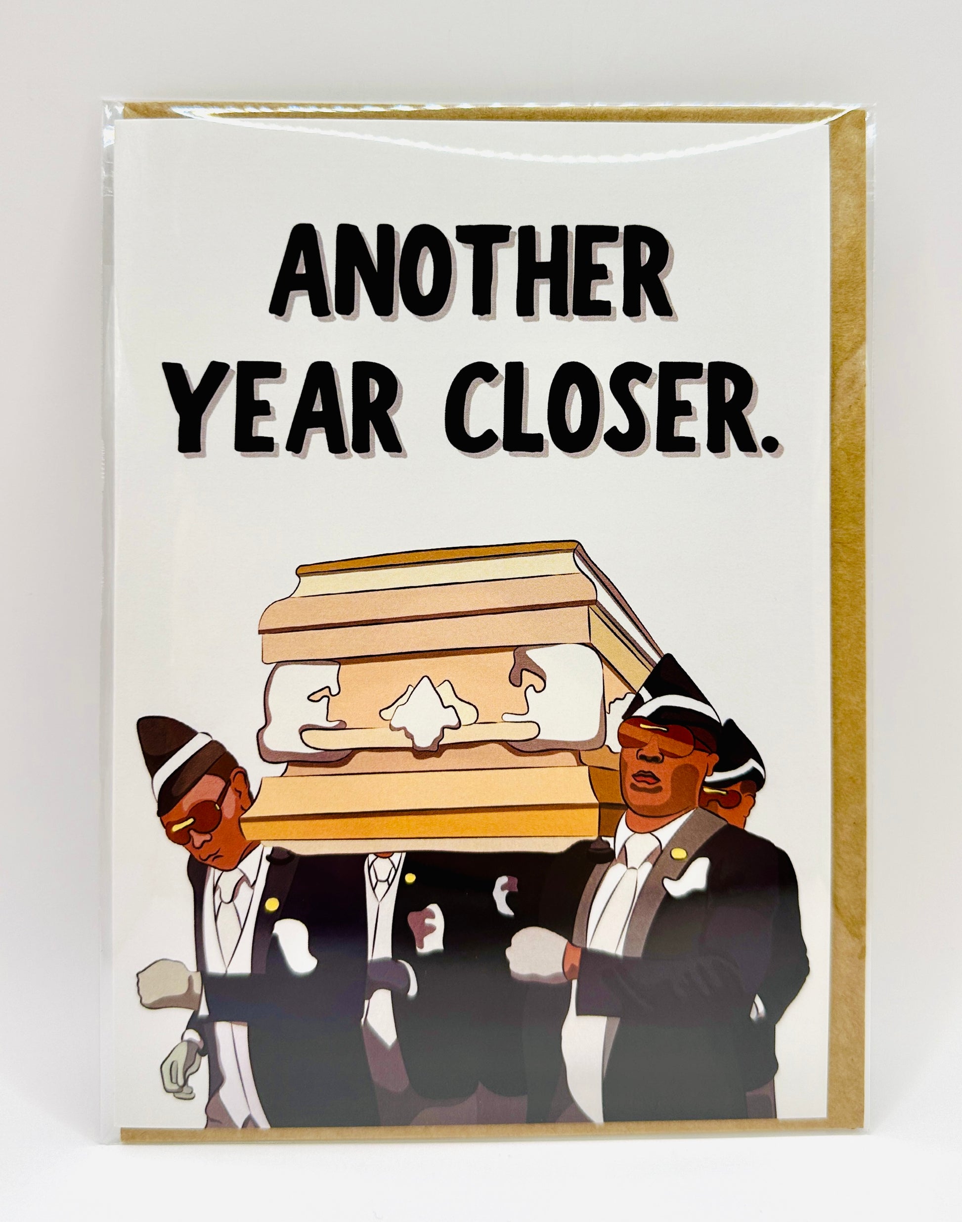 Card Another Year Closer Coffin Birthday