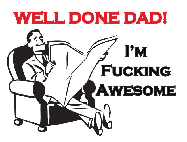 Card Well Done Dad Father's Day