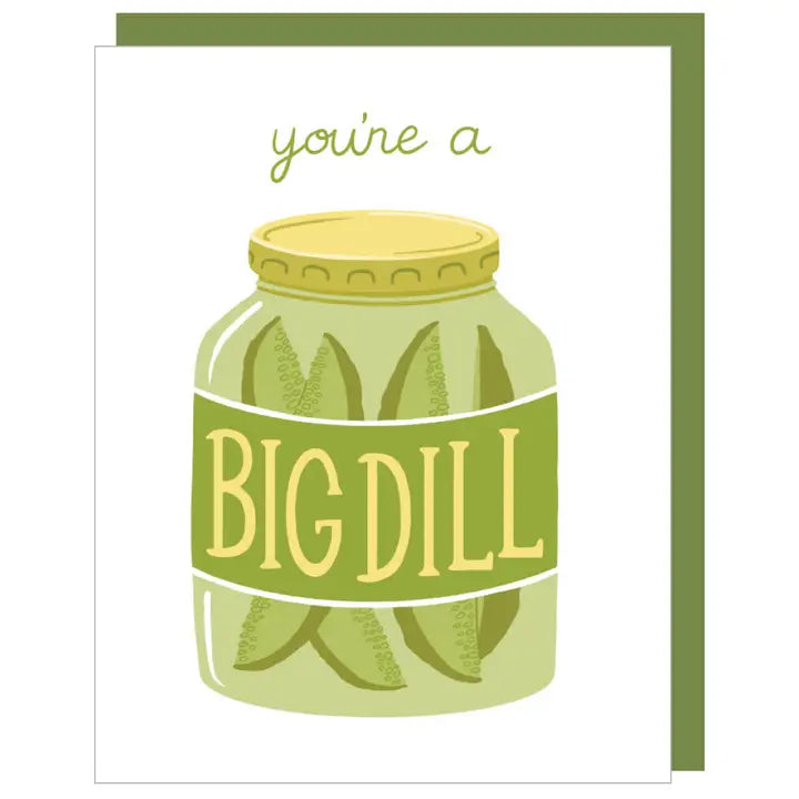 Card You're A Big Dill