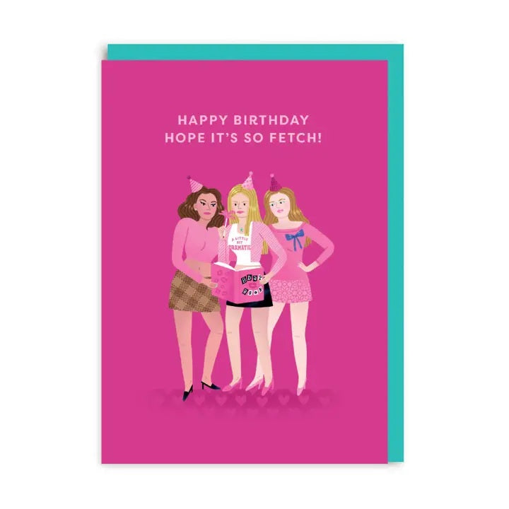 Card Mean Girls Fetch Birthday