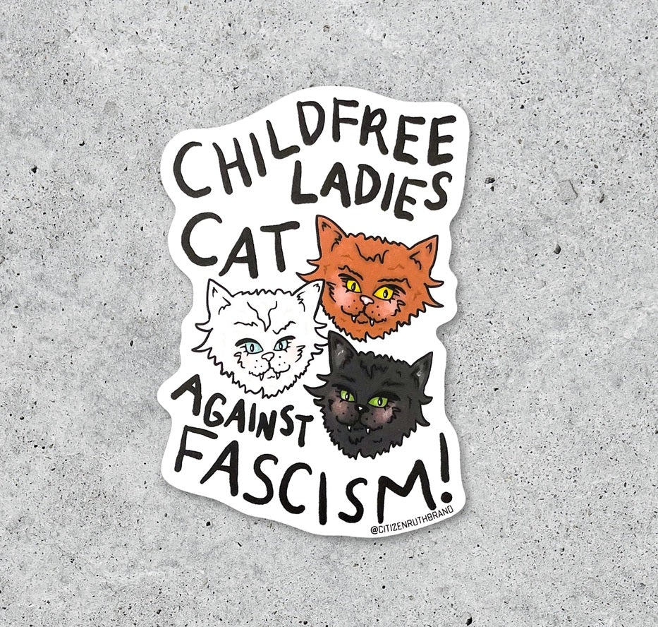 Childfree Cat Ladies Against Fascism Vinyl Sticker