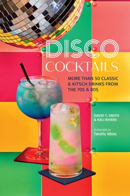 Disco Cocktails Recipe Book