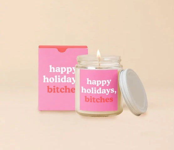 Happy Holidays Bitches Jar Candle With Lid