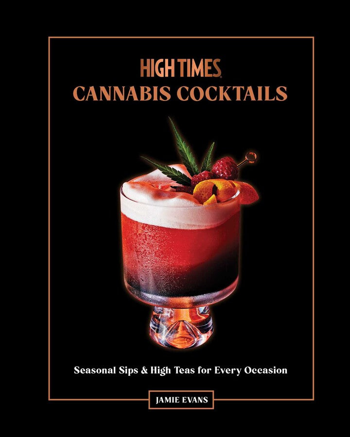 High Times Cannabis Cocktails Recipe Book