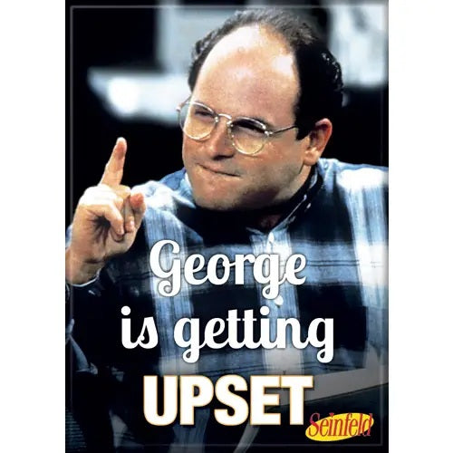 MAGNET Seinfeld George Upset