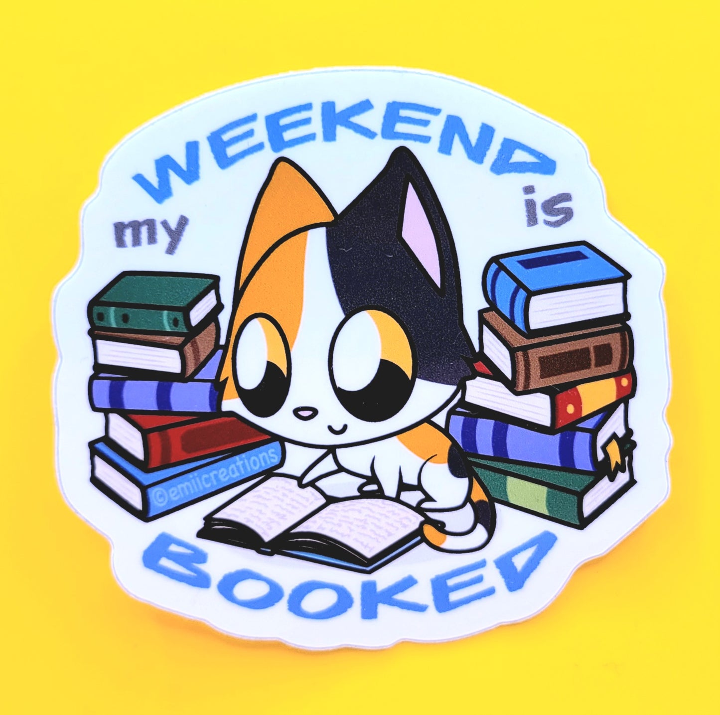 My Weekend Is Booked Cat Sticker