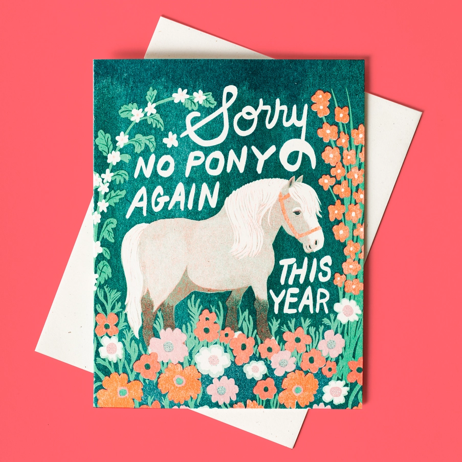 Card Sorry, No Pony Birthday