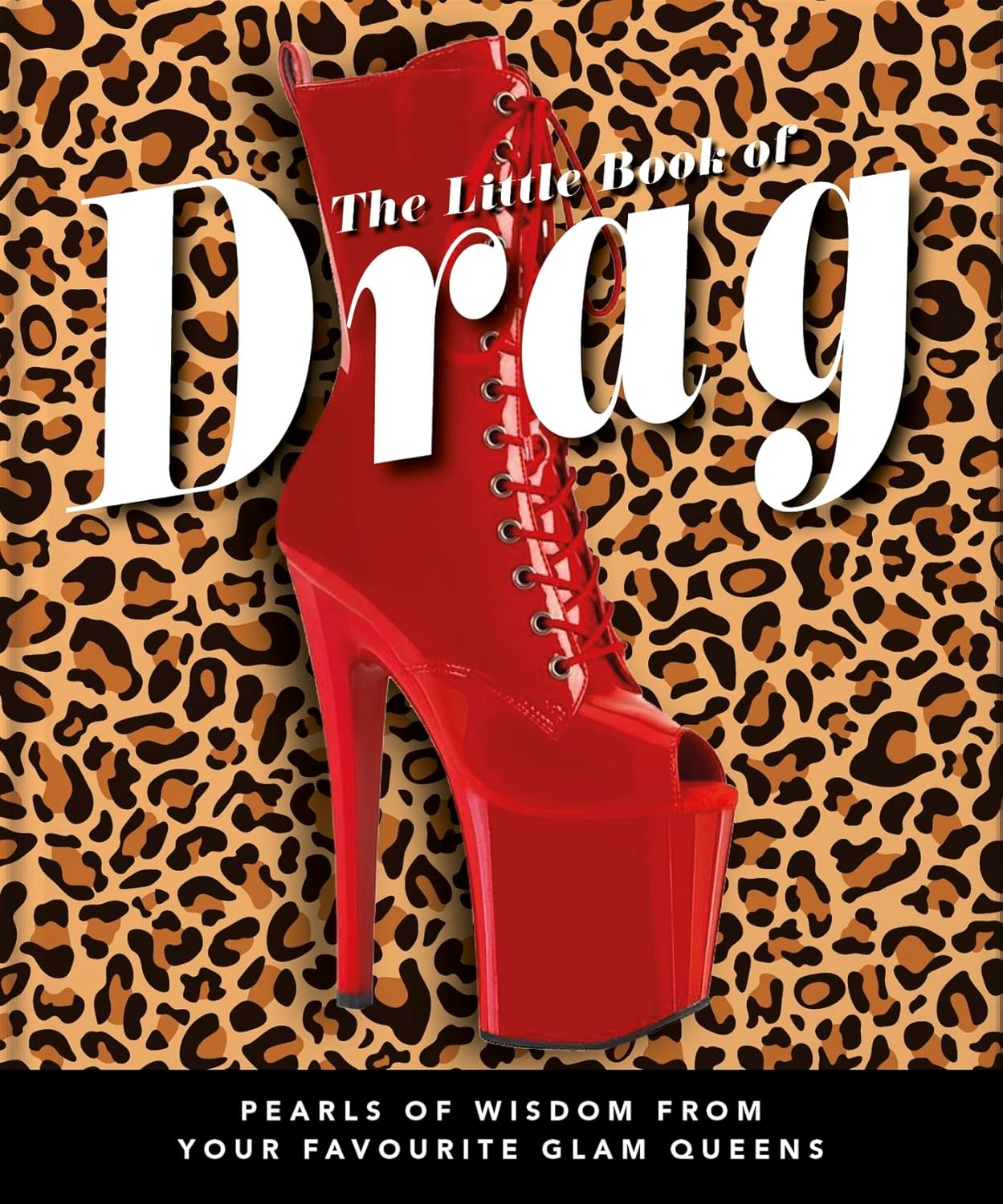 The Little Book Of Drag