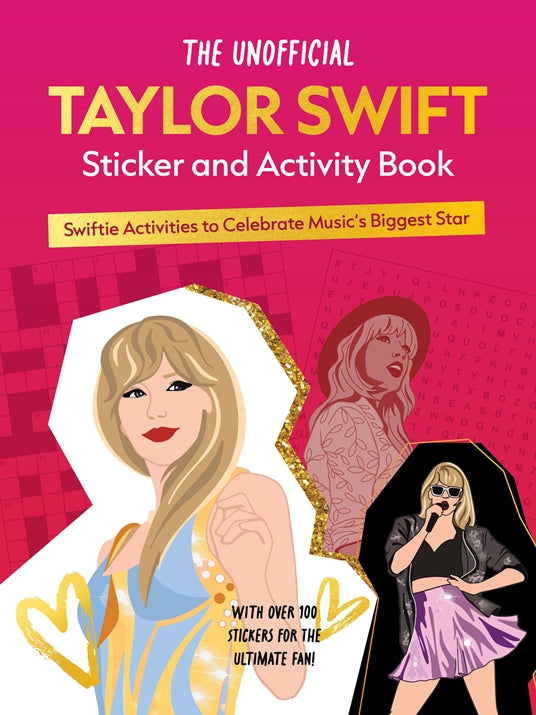 The Unofficial Taylor Swift Sticker & Activity Book