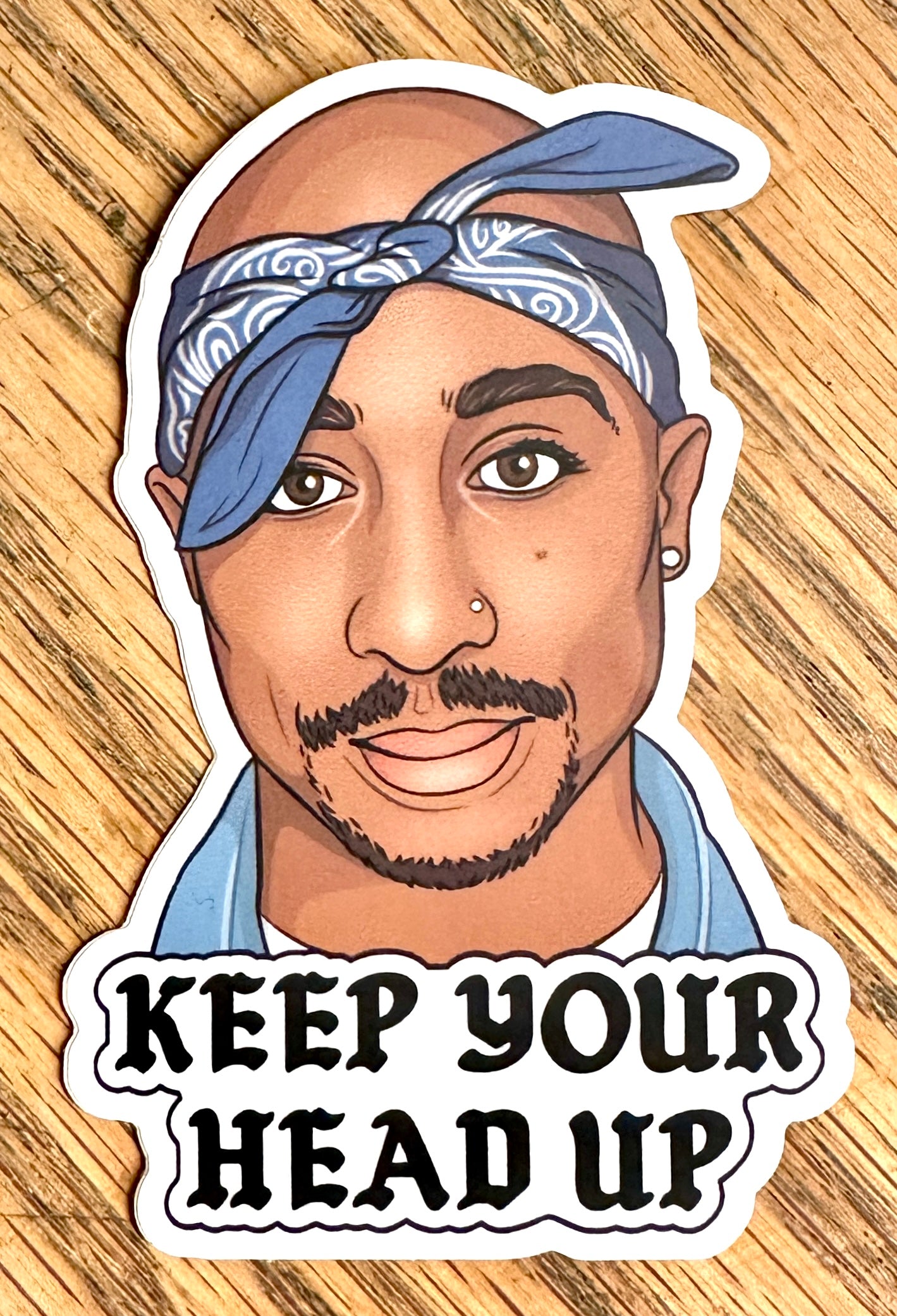 Tupac Keep Your Head Up Die Cut Sticker