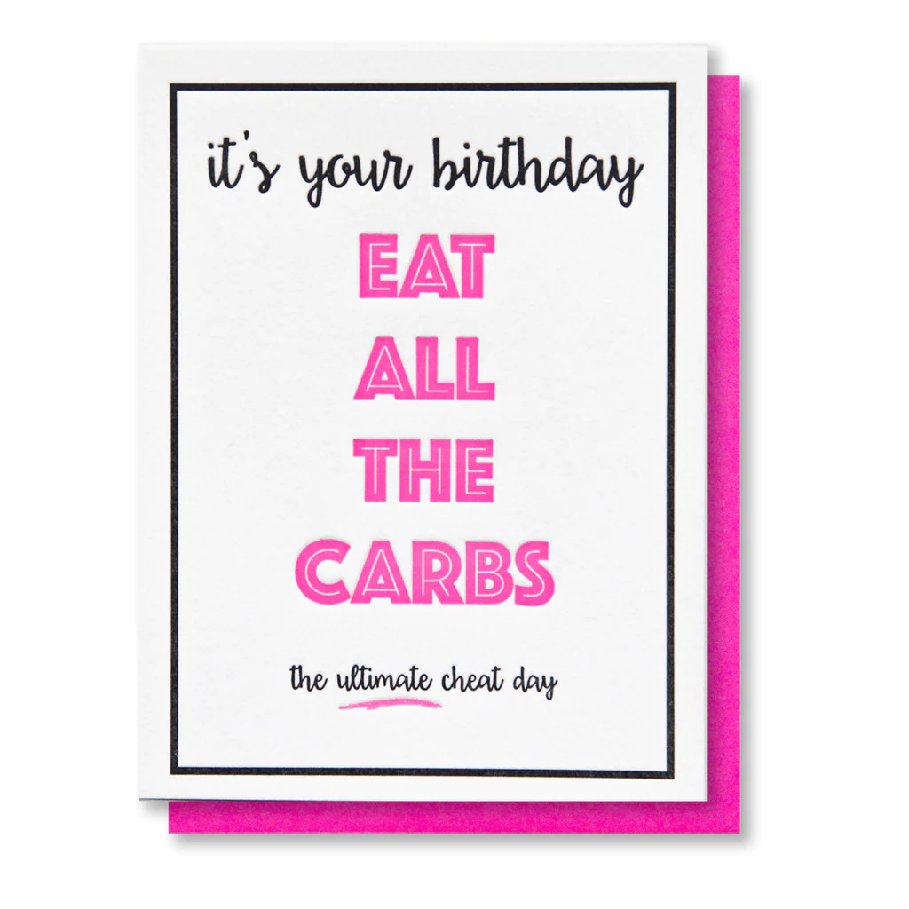 Card Eat All The Carbs Birthday