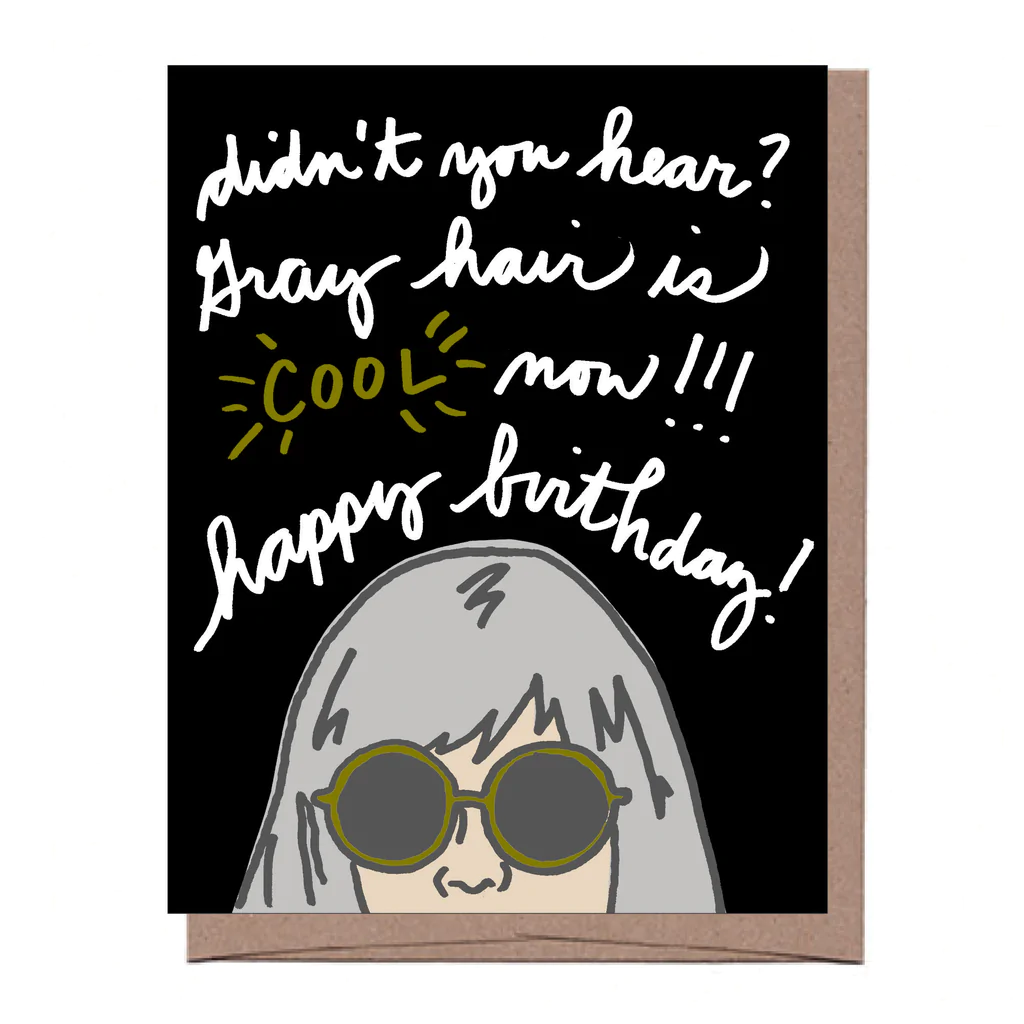 Card Gray Hair Is Cool Birthday