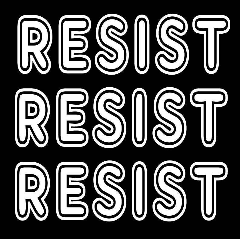 Resist Sticker