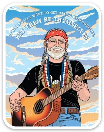 Willie Nelson Be Themselves Die Cut Sticker